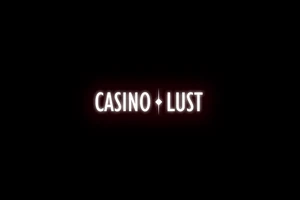Casino Lust Review und ähnliche Seiten: Alle Infos hier